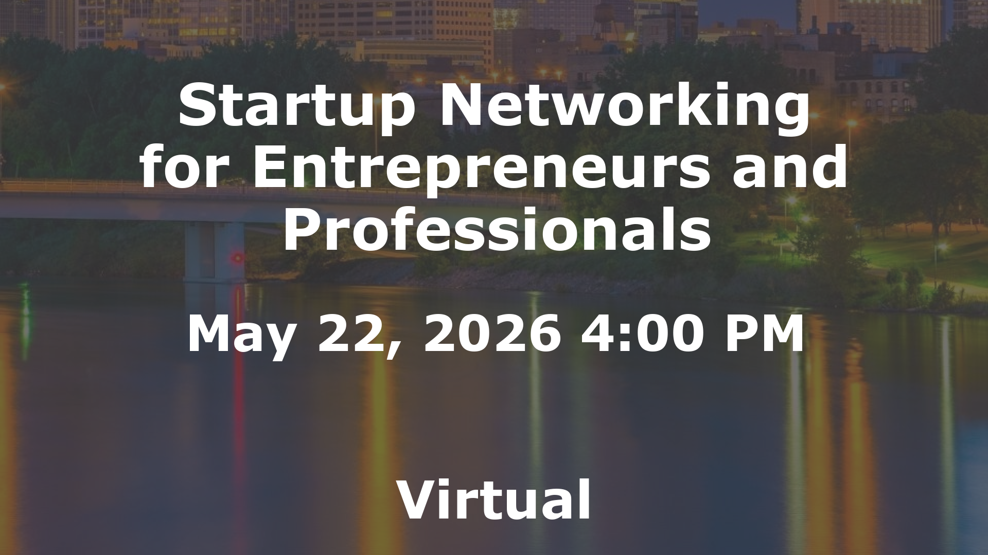 Startup Networking for Entrepreneurs and Professionals event image